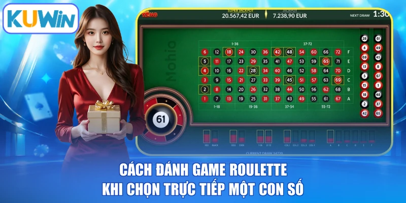 Cách đánh game roulette khi chọn trực tiếp một con số