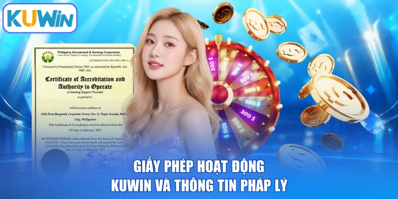 Giấy phép hoạt động KUWIN và thông tin pháp lý
