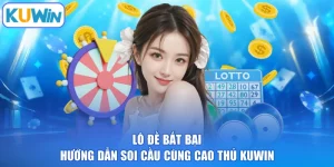 Lô Đề Bất Bại - Hướng Dẫn Soi Cầu Cùng Cao Thủ KUWIN
