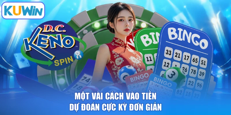 Một vài cách vào tiền dự đoán cực kỳ đơn giản