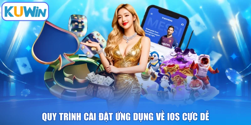 Quy trình cài đặt ứng dụng về iOS cực dễ