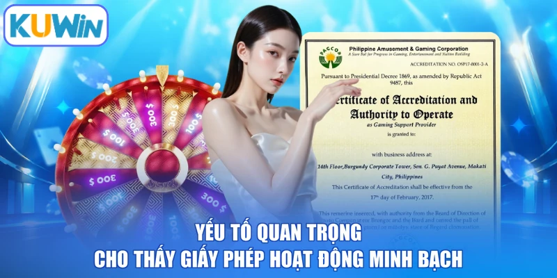 Yếu tố quan trọng cho thấy giấy phép hoạt động minh bạch